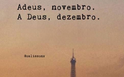 adeus-novembr-a-deus-dezembro